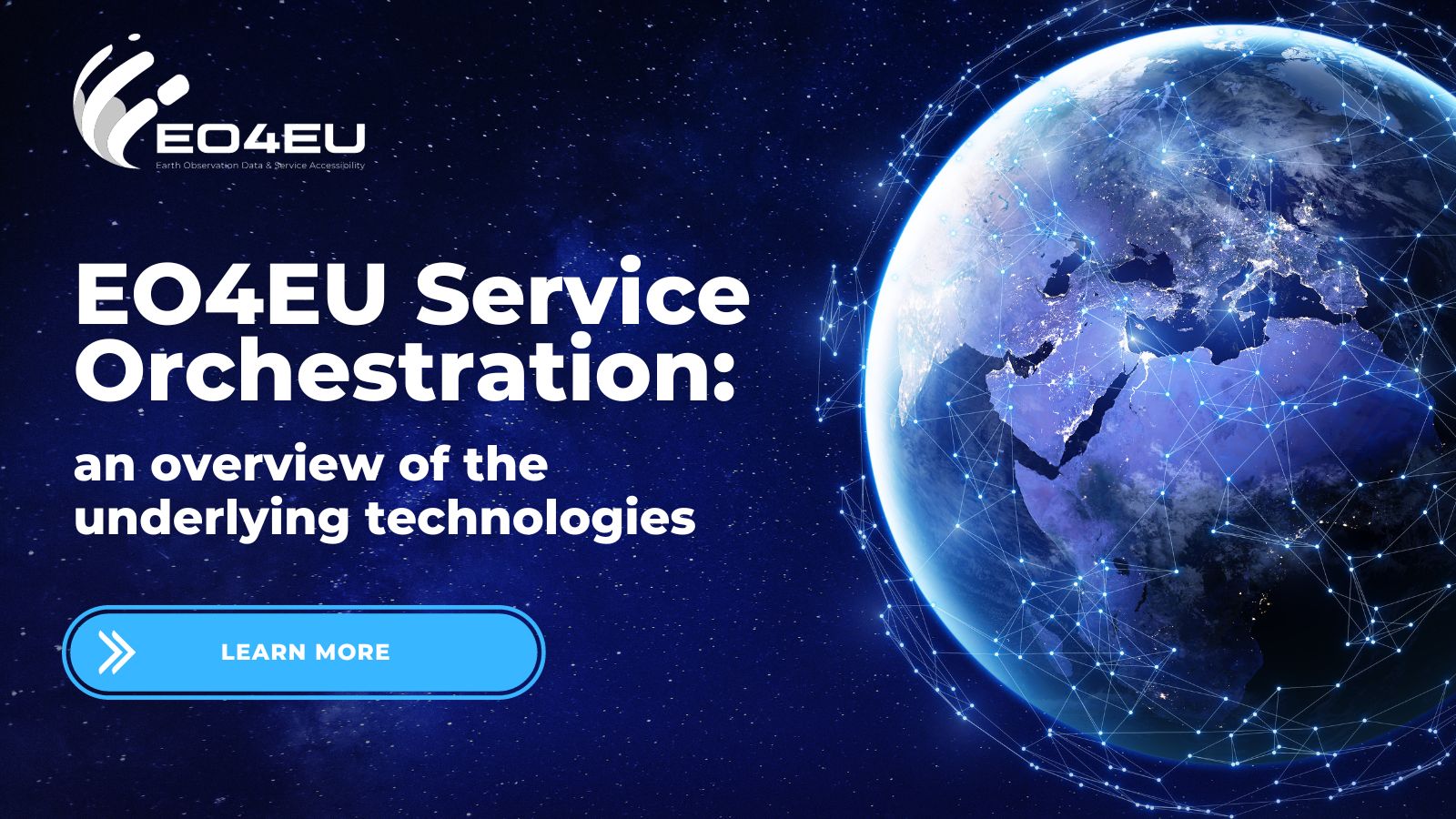 EO4EU Service Orchestration: an overview of the underlying technologies